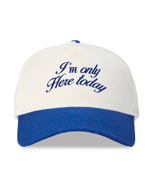'I'm only here today' 2 tone cap in blue