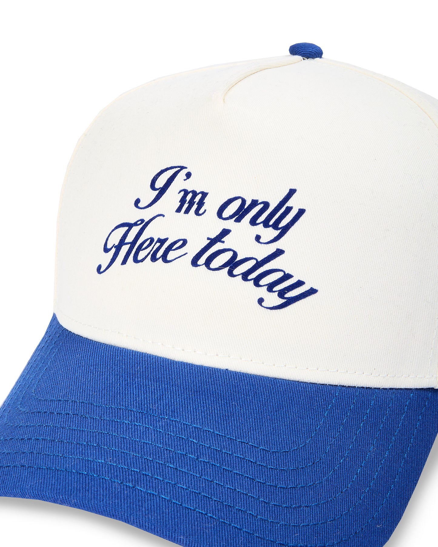 'I'm only here today' 2 tone cap in blue