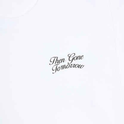 'Gone Tomorrow' tee in White